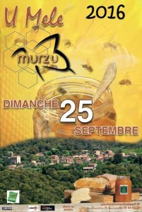 La foire du miel se tient lors du dernier week-end de septembre dans le village de Murzu situé à 1h d'Ajaccio et du village vacances Paese di Lava dans l'ouest corse